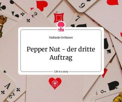 Pepper Nut – der dritte&nbsp;Auftrag