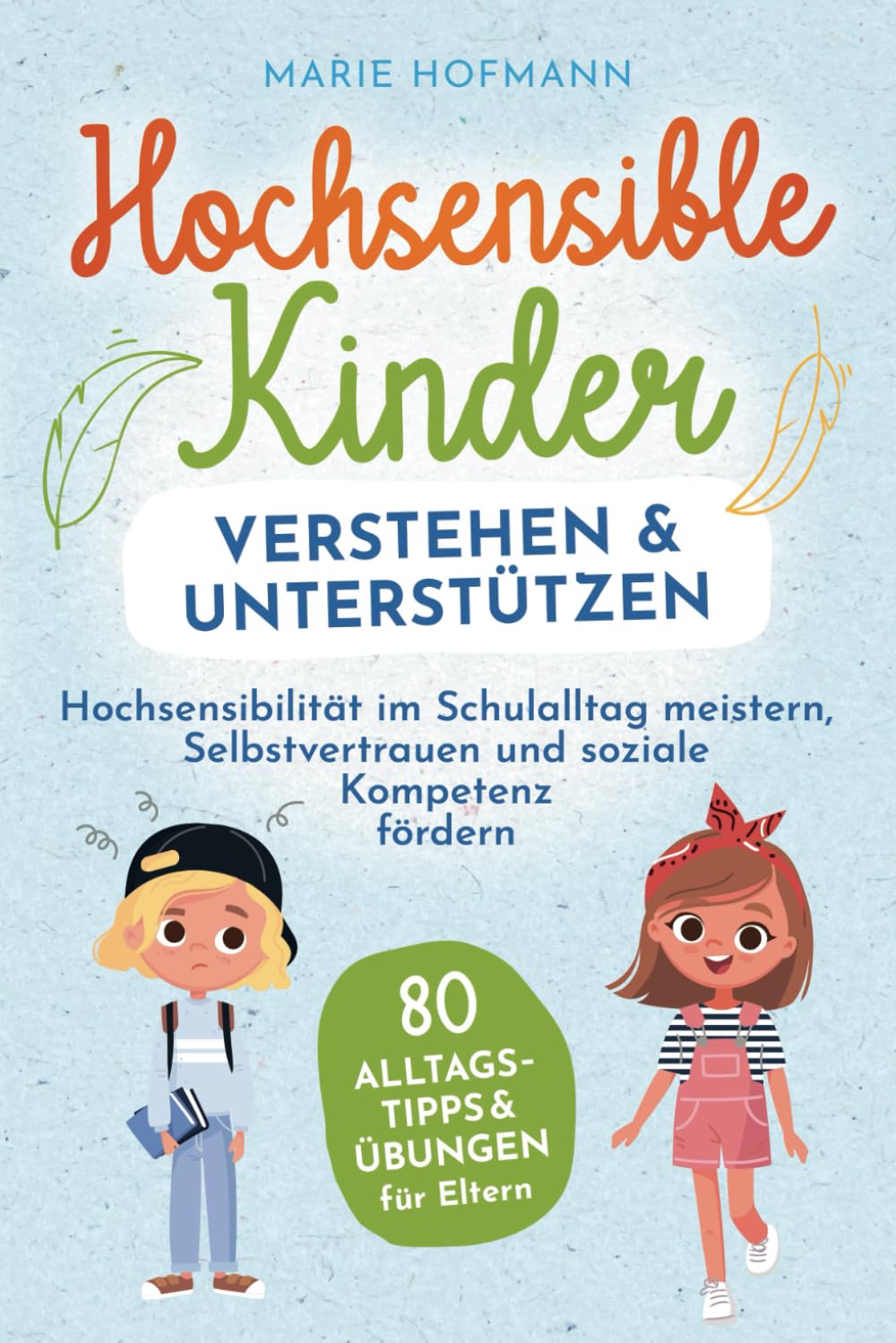 Hochsensible Kinder