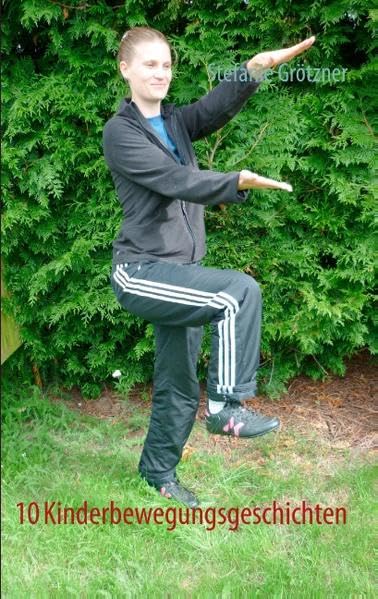 10 Kinderbewegungsgeschichten