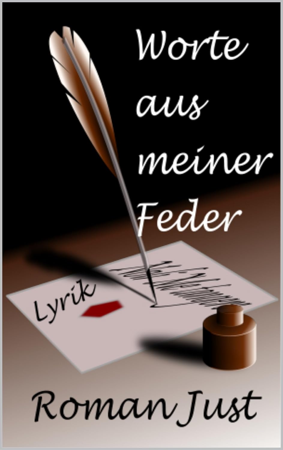 Worte aus meiner Feder: Lyrik&nbsp;anders