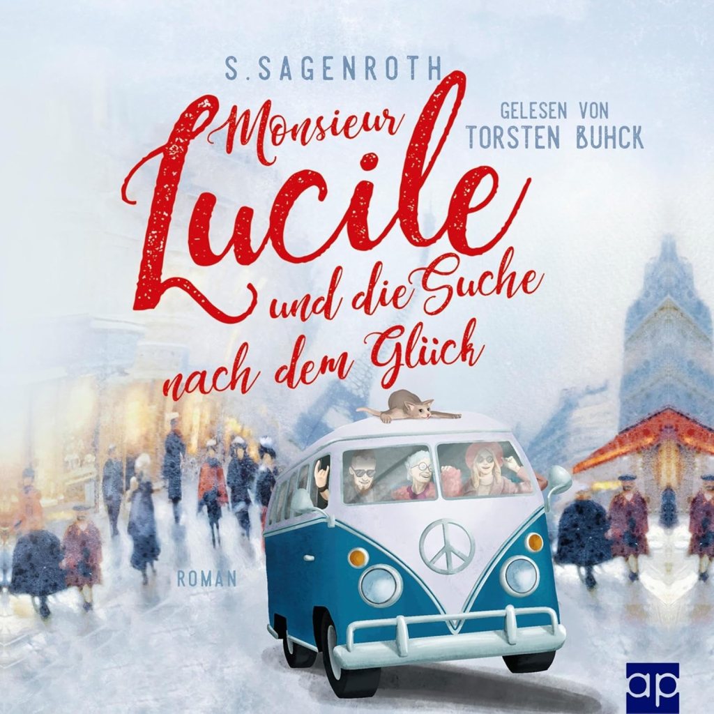 Monsieur Lucile und die Suche nach dem&nbsp;Glück