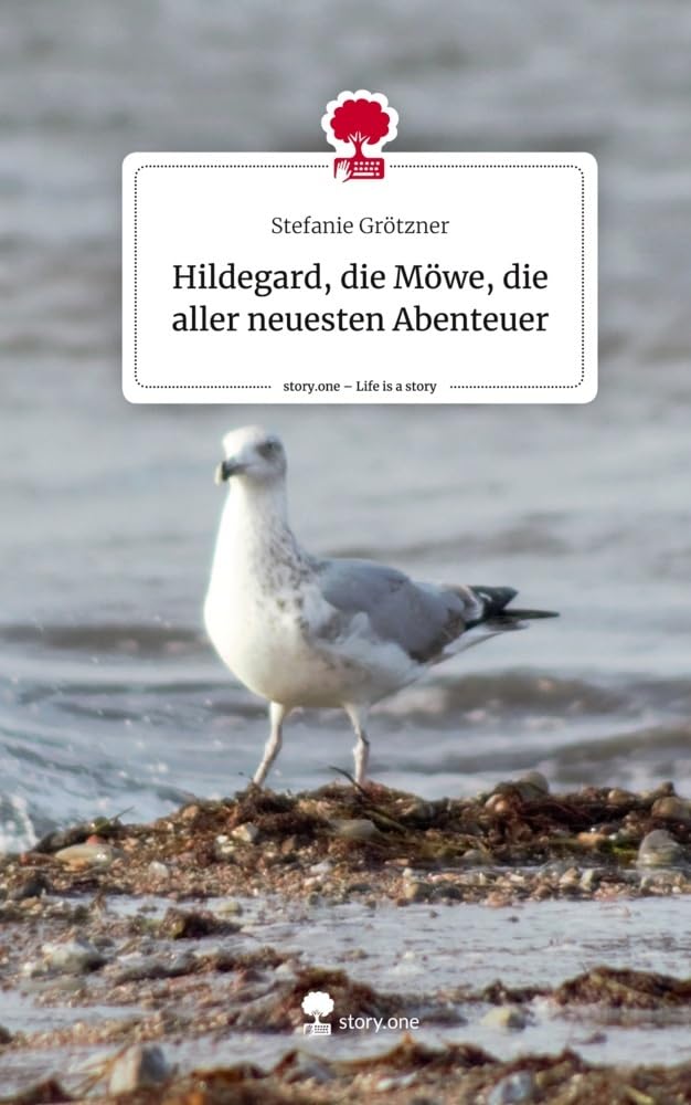Hildegard, die Möwe, die allerneuesten&nbsp;Abenteuer