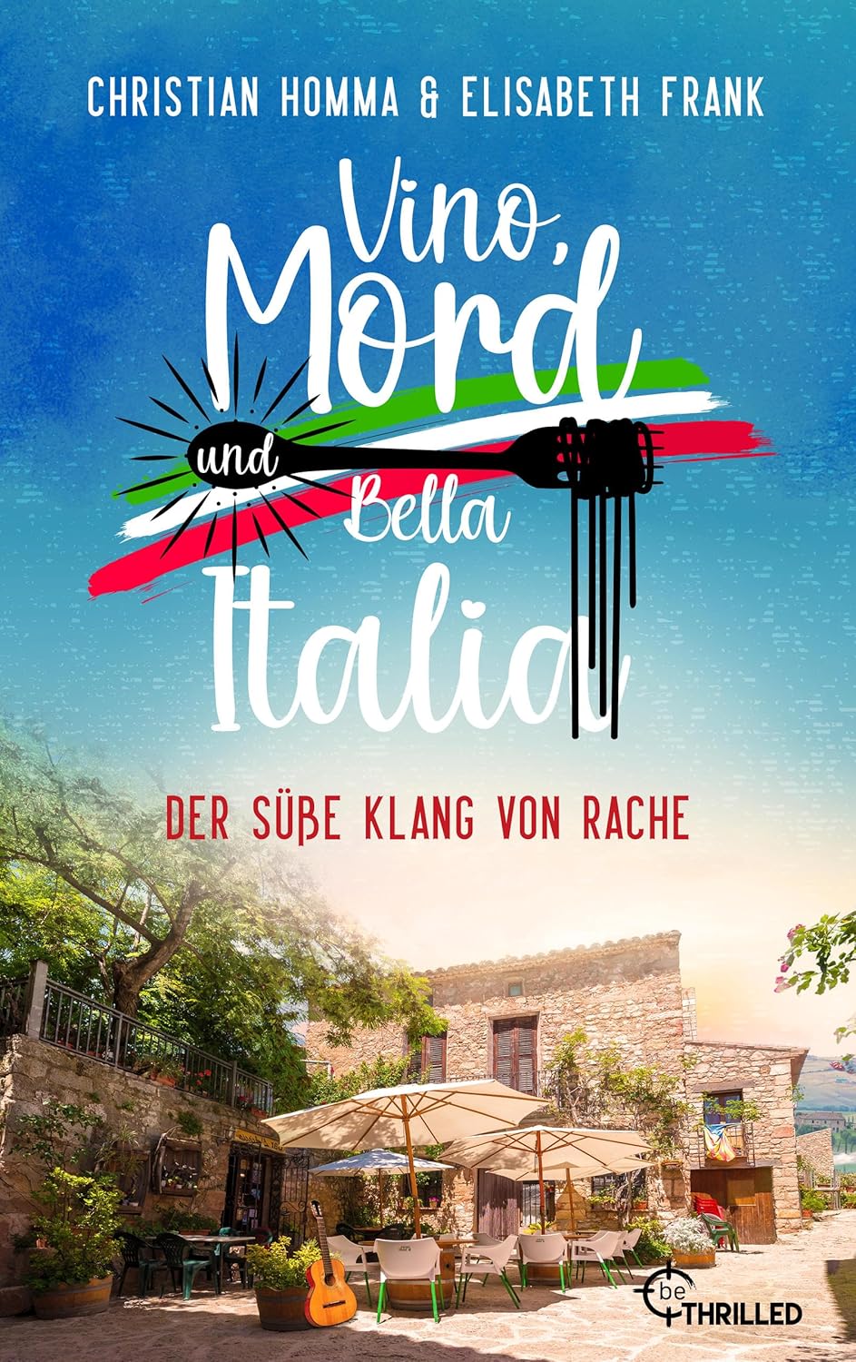 Vino, Mord und Bella Italia! Folge 6: Der süße Klang von Rache 