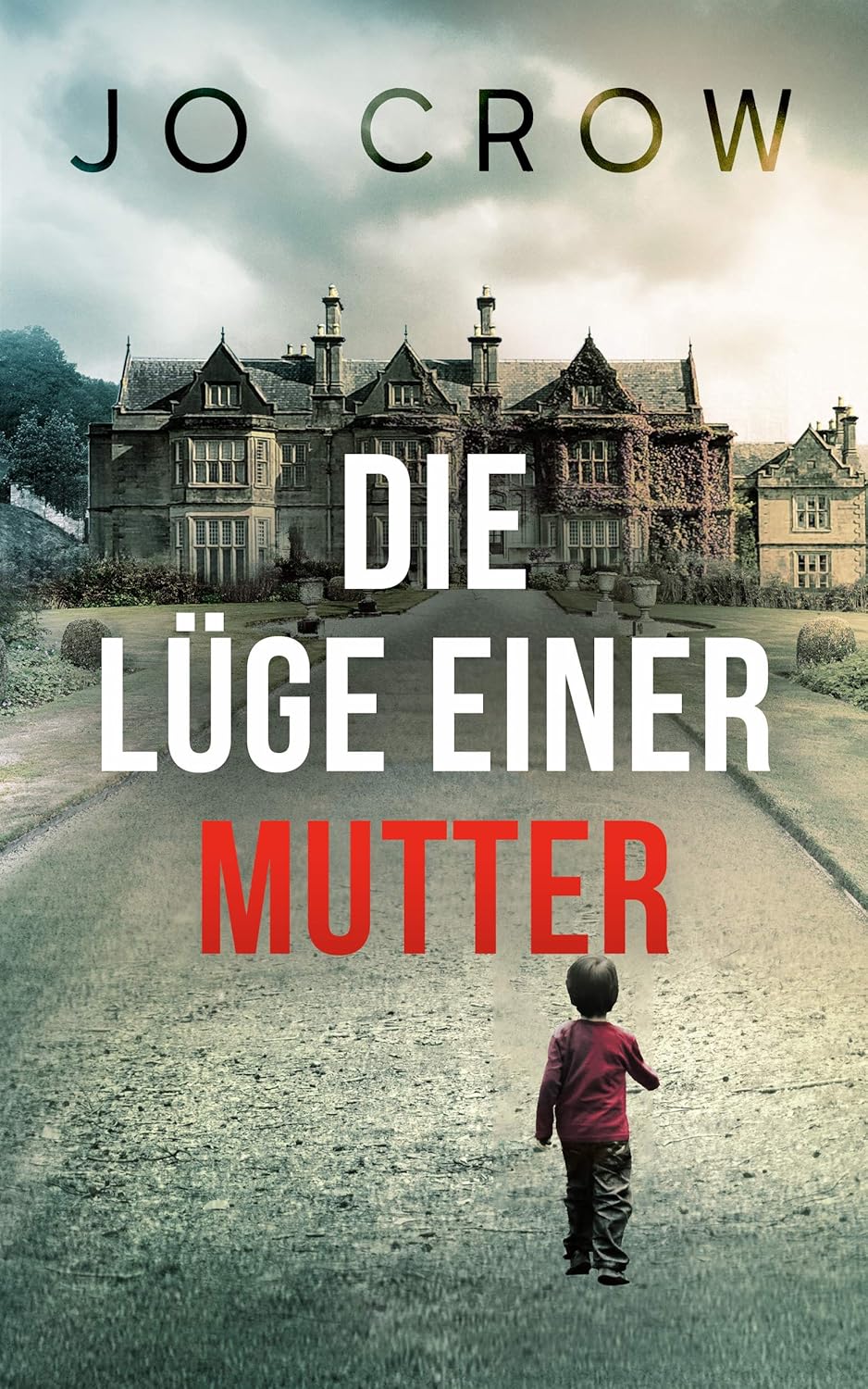 Die Lüge einer&nbsp;Mutter