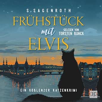 Frühstück mit Elvis&nbsp;(Hörbuch)