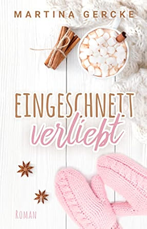 Eingeschneit verliebt