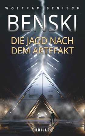 BENSKI Die Jagd nach dem&nbsp;Artefakt