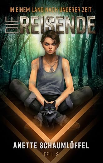 In einem Land nach unserer Zeit 2: Die&nbsp;Reisende