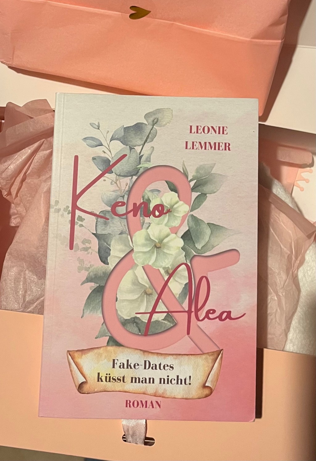 Widmung: Keno & Alea Fake-Dates küsst man nicht! (Fake-Date Romance mit Kleinstadtfeeling)