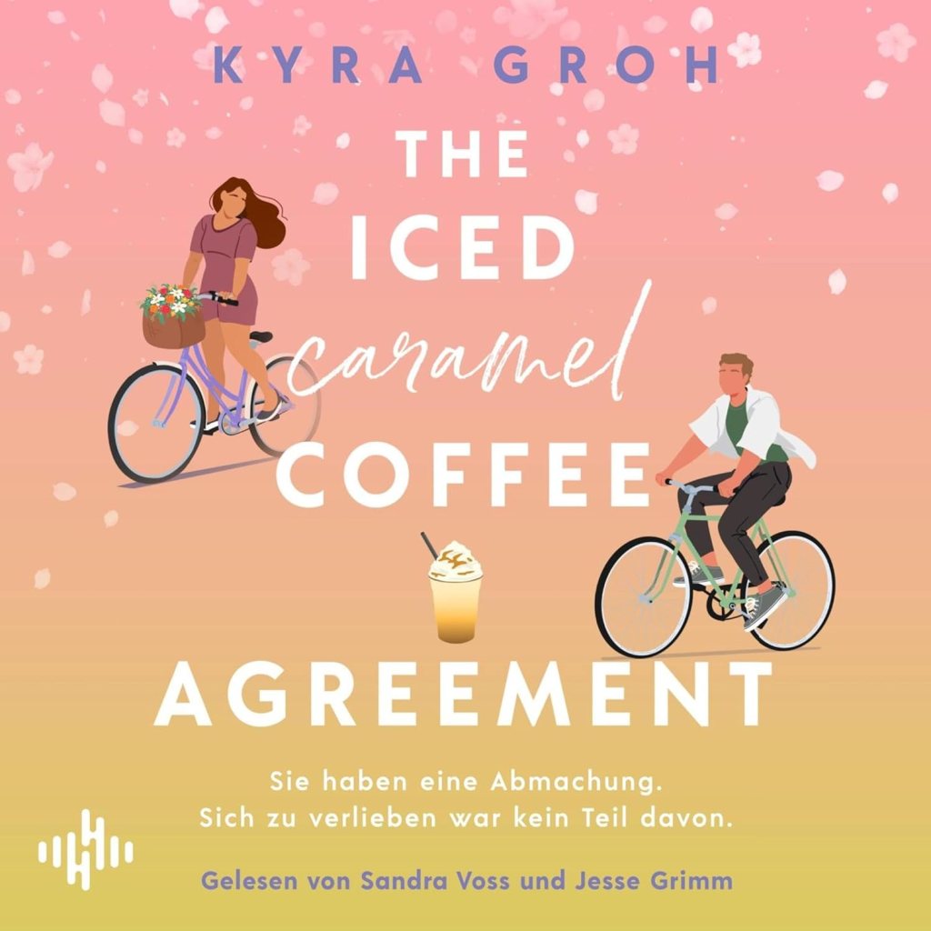 Neuzugang: The Iced Caramel Coffee Agreement&nbsp;(Hörbuch)