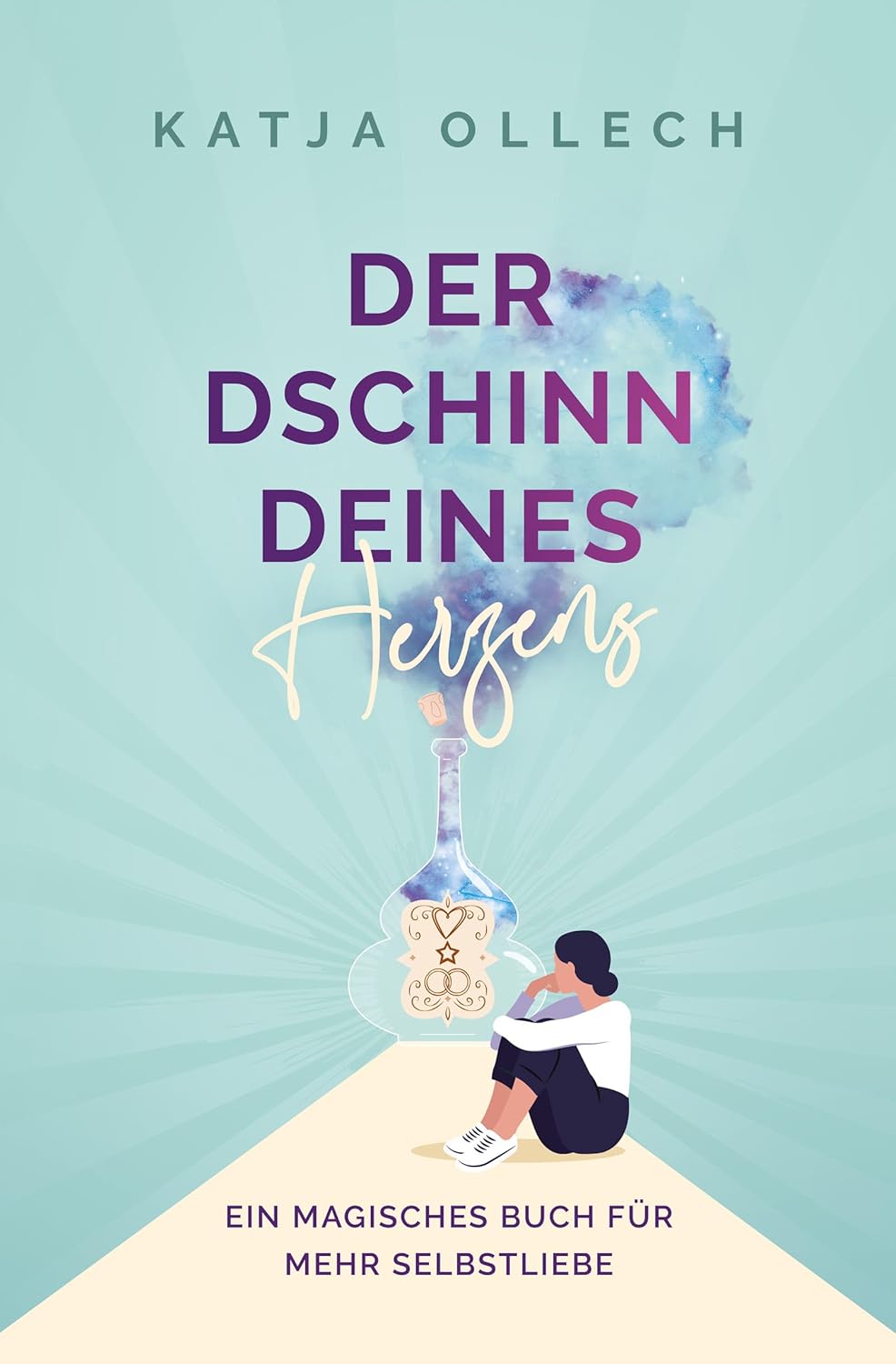 Neuzugang: Der Dschinn deines Herzens: Eine Erzählung über den Weg zurück zu dir&nbsp;selbst