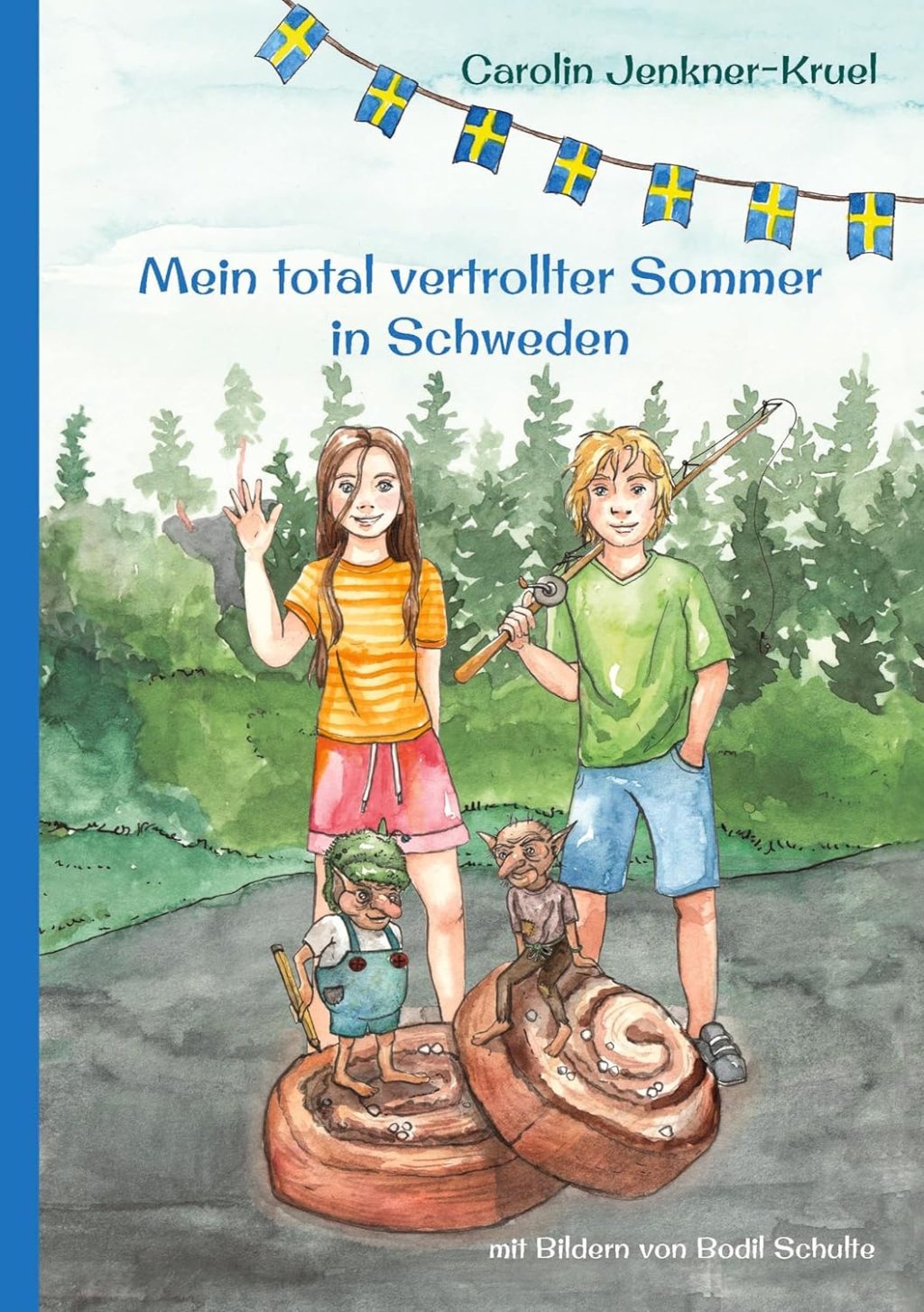 Neuzugang: Mein total vertrollter Sommer in&nbsp;Schweden