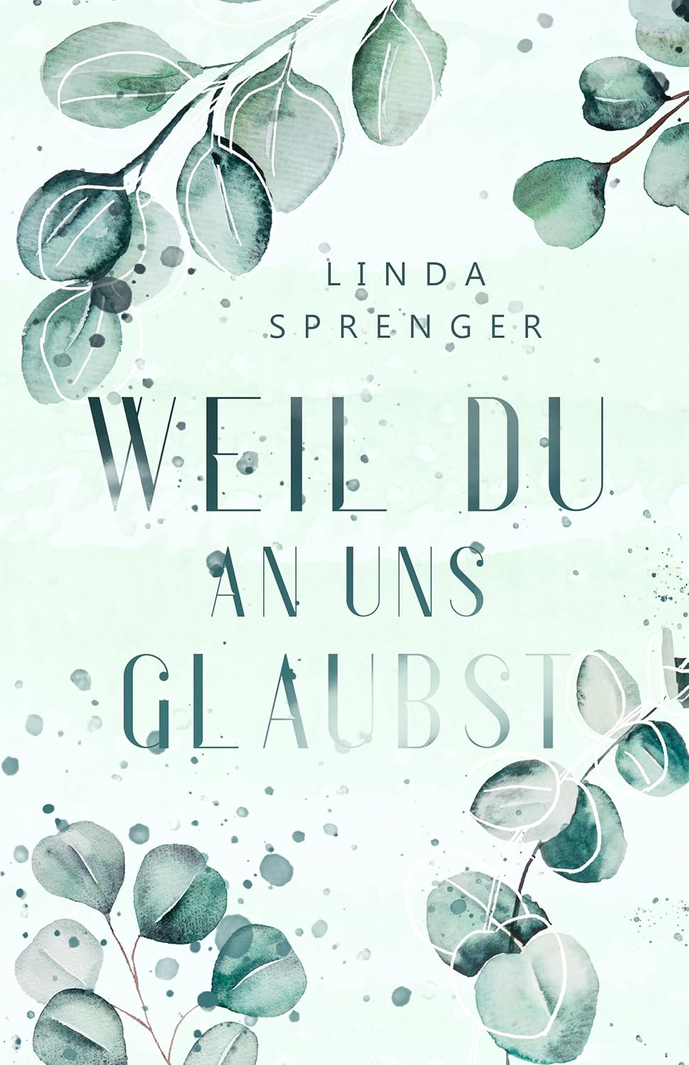 Neuzugang: Weil du an uns glaubst
