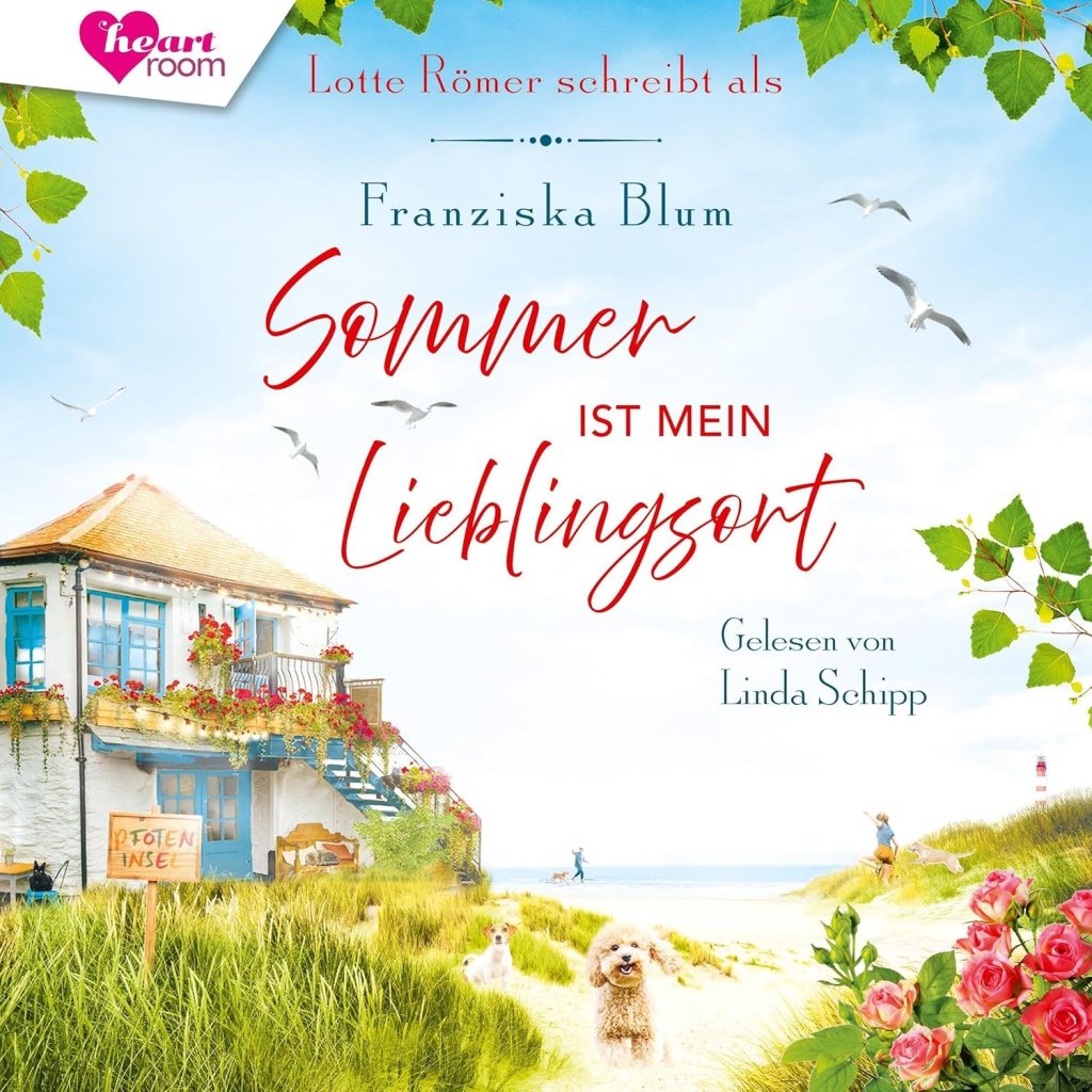 Sommer ist mein Lieblingsort&nbsp;(Hörbuch)