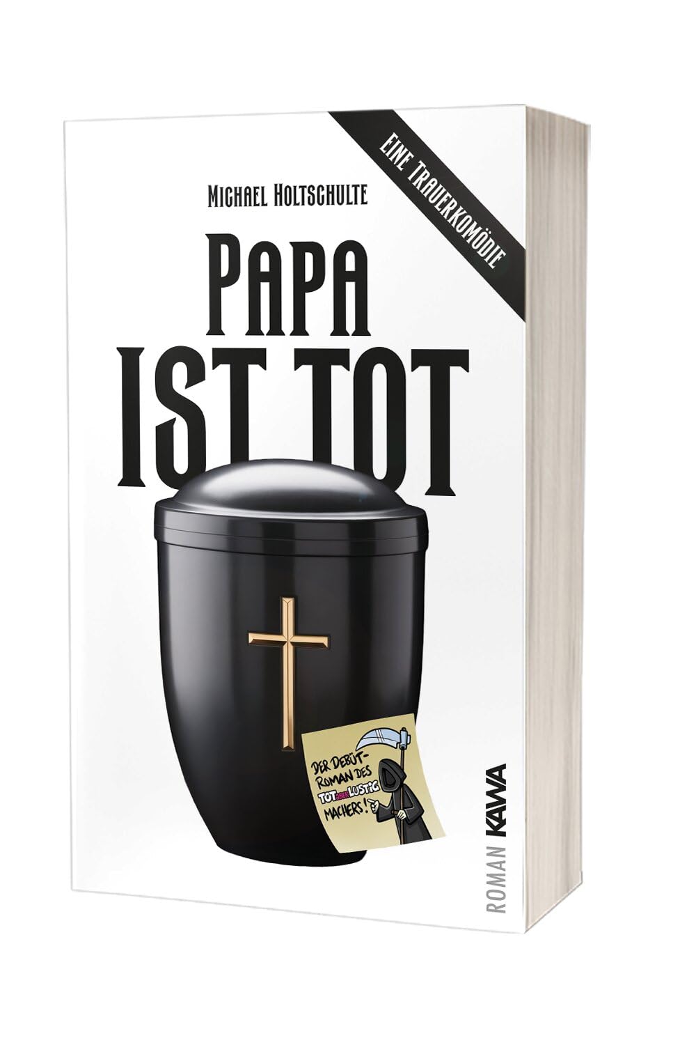 Neuzugang: Papa ist&nbsp;tot